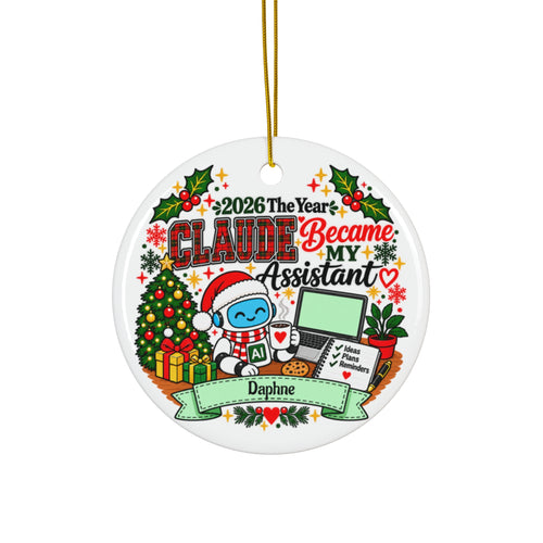 AI Assistant Christmas Ornament, 2026 Claude Became My Assistant